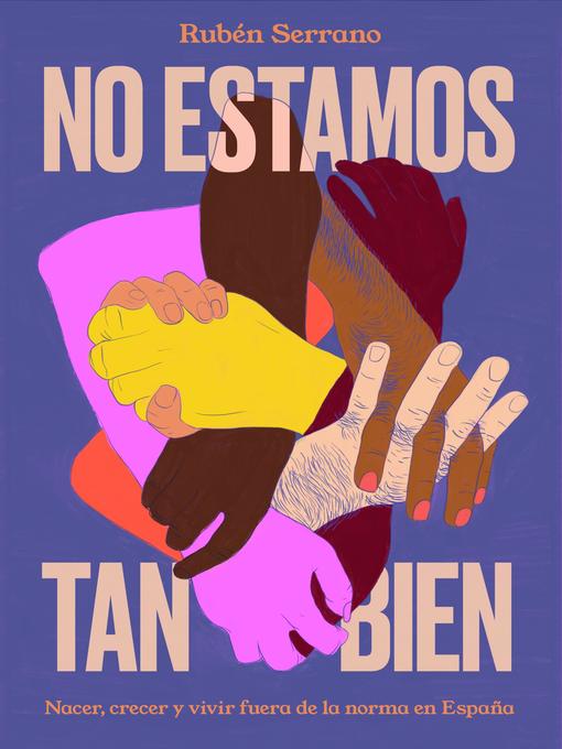 Title details for No estamos tan bien by Rubén Serrano - Available